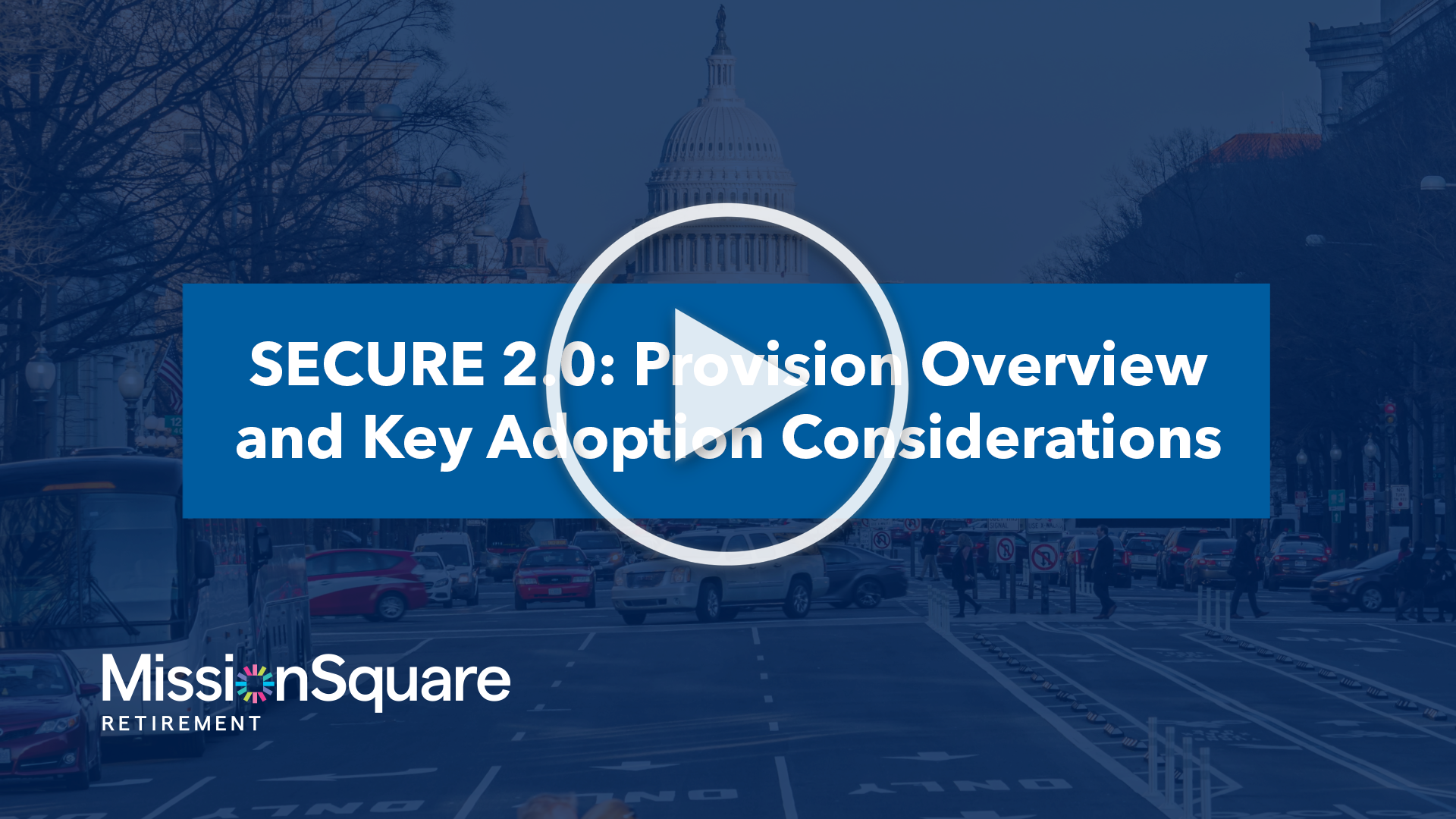 SECURE 2.0 Provision Overview and Key Adoption Considerations